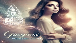 GIAGIOSI - Never Said Goodbye (Blackson Music) Remix