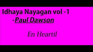 EN HEARTIL  tamil christian song from idhaya nayagan vol 1