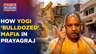 Yogi Government's Bulldozer Justice In Prayagraj In Umesh Pal Murder Case, Atiq Ahmed's House Raided