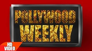 Pollywood Weekly Top 5 Songs | Episode 1 | Punjabi Songs 2016 | Speed Records