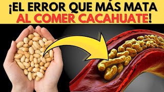 ¡Cuidado! Nunca Cometas Este Error Común Al Comer Cacahuate