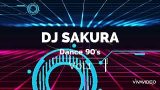 Dance remember 90s Dj Sakura Vol.1