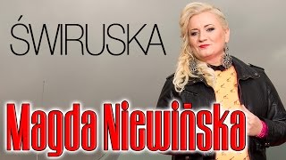 Magda Niewińska - Świruska (Oficjalny teledysk)