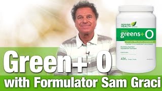 Genuine Health Greens+O With Nutritional Researcher Sam Graci