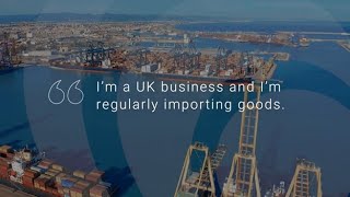 I’m a UK business importing goods. What do I need to do to make sure that I am customs compliant?