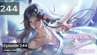 Heavenly War Sovereign   Episode 244 Audio   Warrior Lore Audiobook