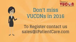 iPatientCare Announces Series of Monthly VUCONs 2016