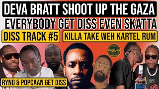 Deva Bratt Shoot up di Gaza, Diss Blak Ryno even Skatta \u0026 Nightly Fix get Diss, Asylum Seekers +More