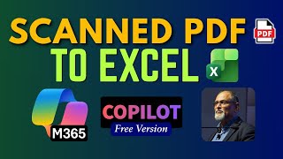 Convert Scanned PDFs to Excel in Seconds with Copilot Free
