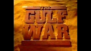 The Gulf War (BBC)