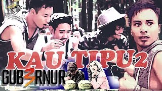 Gub3rnur Band - Kau Tipu Tipu (Official Music Video)