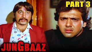 Jung Baaz (1989) - Part 3 | Superhit Hindi Movie l Govinda, Madakini, Danny Denzongpa, Raaj Kumar