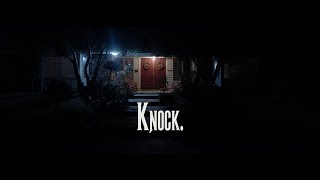 Knock. - A Horror Short Film