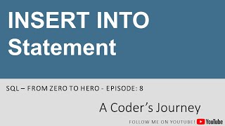 SQL Tutorial #8 - INSERT INTO Statement