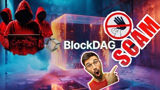 BlockDAD is not a SCAM ! X1 miner 20 BDAG - X10 miner 200 BDAG -X30 600 BDAG- X100 2.000 BDAG