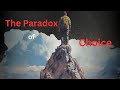 The Paradox of Choice