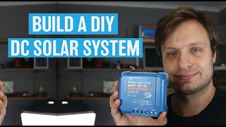 How to Build a DIY 12V DC Solar System for Camping, Boating or Off Grid Living