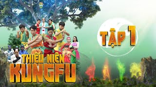 KUN THIẾU NIÊN KUNGFU | TẬP 1| CUỘC THI TUYỂN SINH