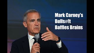 Mark Carney - Bull$#!t Baffles Brains (re-upload)