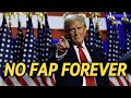 Donald Trump - NoFap Forever