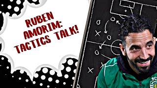 RUBEN AMORIM: TACTICS TALK | WHICH POSITION IS UP FOR GRABS? | FORMATION | STYLE OF PLAY