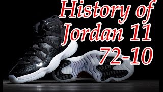 History of: Air Jordan 11 72-10