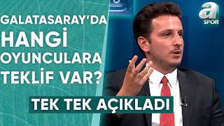 Galatasaray'ın Hangi Oyuncularına Teklif Var? Tüm Gelişmeleri Emre Kaplan Tek Te