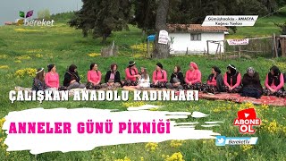 Arı Kadınlar | Anneler Günü Piknik | Amasya / Gümüşhacıköy