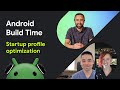 Enhancing app performance in Android | Android Build Time