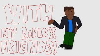 Animatic Battle Intro with my Roblox friends!