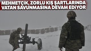 Mehmetçik Çetin Kış Şartlarına Rağmen Sınırdakik Vatan Nöbetini Sürdürüyor