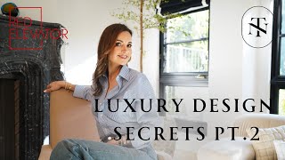 UNLOCKING ELEGANCE: TOP LUXURY DESIGN SECRETS REVEALED PART 2 | NINA TAKESH