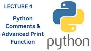 Python Comments & Advanced Print Function | Python Full Course Lecture 4