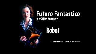 Futuro Fantástico - Robot