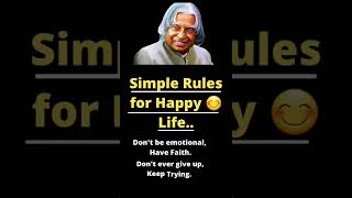Simple Rules for Happy Life_ dr. APJ Abdul  Kalam motivational whatsapp status _#shorts