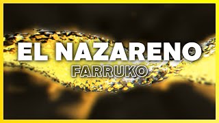 Farruko - Nazareno (Letra) Todo el mundo está en las buenas, pero en las malas...