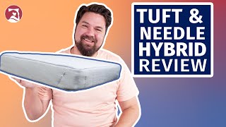 Tuft and Needle Hybrid Mattress Review - A High-Quality Hybrid?