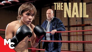 Ex-Convict Teaches Bullied Kid To Fight | The Nail | Full Drama Hope Movie | Boxing Movie