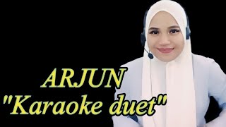 Arjun | Karaoke duet tanpa vokal cowok