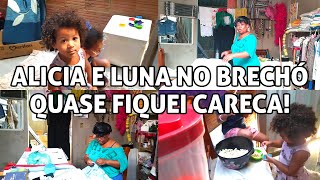 Alícia e Luna no brechó, quase fiquei sem cabelo 🤣! + Não acredito 😱 Tonho saiu do hospital?