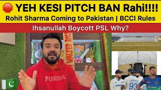 Yeh Kesi Pitch Ban Rahi PAK vs WI | ROHIT coming to PAK? | BCCI New Rules | Ihsanullah Boycott psl