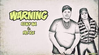 Warning Lyrics ~ Remy Ma & Fat Joe Ft. Kat Dahlia