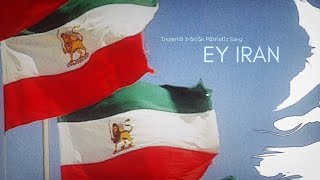 Imperial Iranian Patriotic Song | ای ایران — O, Iran