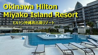 Hilton Okinawa Miyako Island Resort Hotel reviews