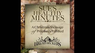 149: A Christmas Message of Prophecy Fulfilled