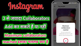 You can invite up to 3 collaborators per reel To edit the list remove someone first #instagramcollab