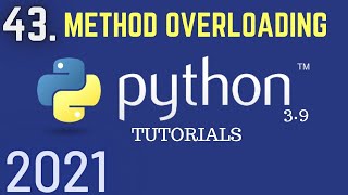 Python 3.9 Tutorials: Method Overloading In Python | Types Of Polymorphism | Polymorphism |