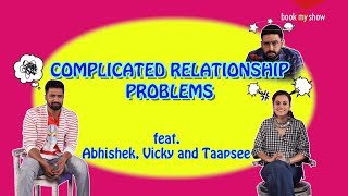 Manmarziyaan | Complicated relationship problems feat. Abhishek Bachchan, Vicky Kaushal, Taapsee