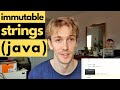 Immutable Strings Are Actually Really Cool (Java)