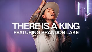 There Is A King feat. Brandon Lake | Live From Elevation Ballantyne | Elevation Worship